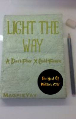 Light The Way (A DarkiPlier X Child Reader Fanfic) {COMPLETED}