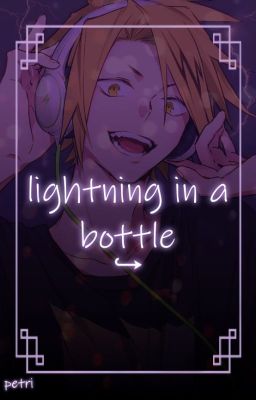 lightning in a bottle ↪ denki kaminari