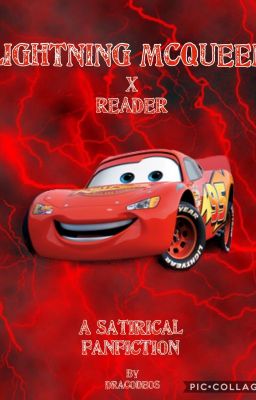 Lightning McQueen X Reader