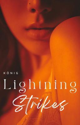 lightning strikes | könig [ON HOLD]