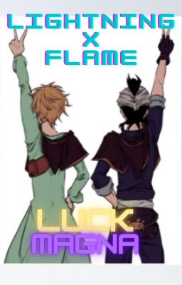 Lightning x Flame (alpha) Magna x (omega) Luck (Omegaverse)