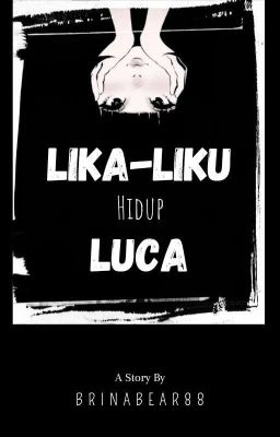 Lika-liku Hidup Luca ✅