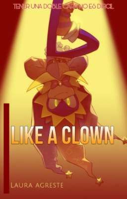 ♧Like a Clown♧ // By Sonic