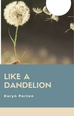 Like a Dandelion