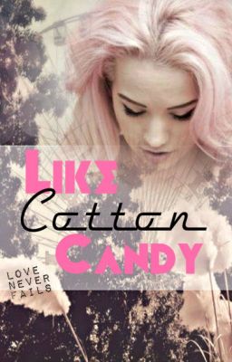 Like Cotton Candy
