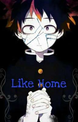 Like Home - MHA