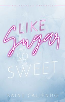 Like Sugar | ✓