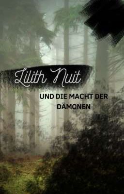 Lilith Nuit und die Macht der Dämonen *pausiert, leider*