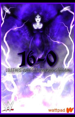 LILITH'S WRESTLEMANIA STREAK