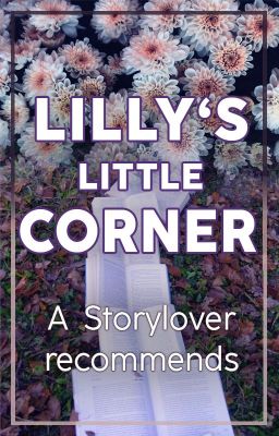 Lilly's Little Corner  -  A Storylover recommends