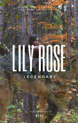 Lily Rose: Legendary