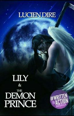 LILY & The DEMON PRINCE ✔️[diterbitkan]