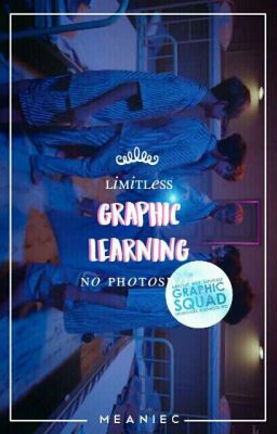 ❥ Limitless : Graphic Learning