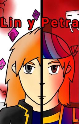 Lin y Petra || Mcsm