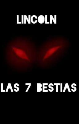 lincoln y las 7 Bestias 