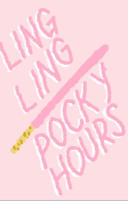 Ling Ling Pocky Hours