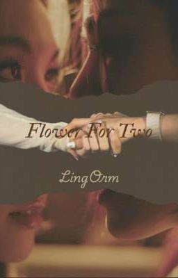 [LingOrm] Flower For Two