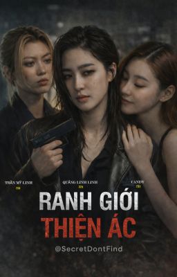 (LingOrm) - RANH GIỚI THIỆN ÁC
