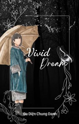 [Linh dị] Vivid Dream