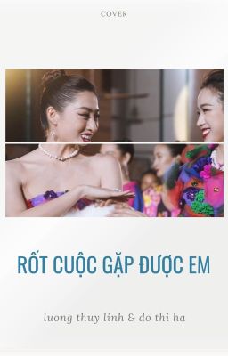 [Linh Hà] Rốt cuộc gặp được em | Cover |