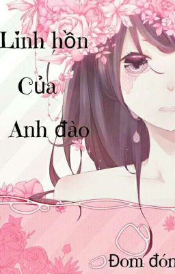 Linh hồn của anh đào