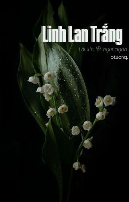 Linh Lan Trắng (HE)