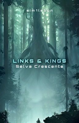 Links & Kings - Selva Crescente