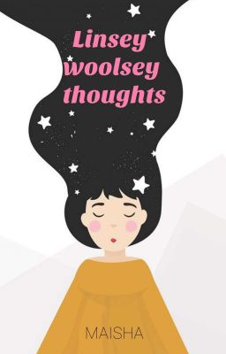 Linsey-Woolsey Thoughts