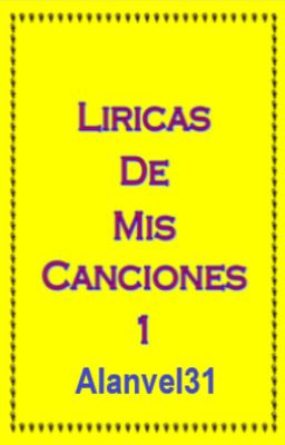 Líricas De Mis Canciones 1.