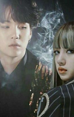  Lisa, Anh yêu em!!! 🔞🔞🔞🔞 [ Suga × Lisa]