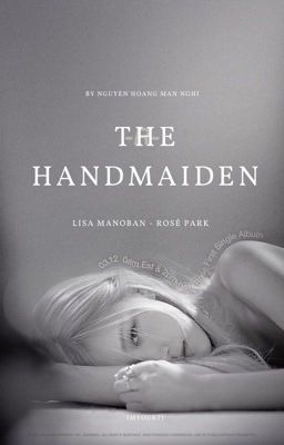  |LISA - ROSÉ| - THE HANDMAIDEN 