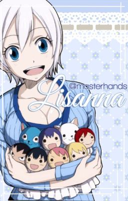 Lisanna || A NaLu Fanfiction