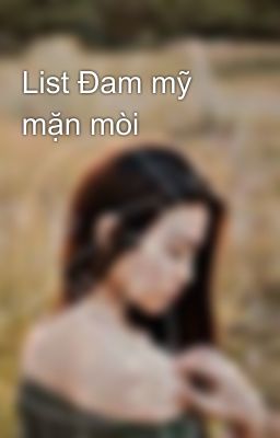 List Đam mỹ mặn mòi