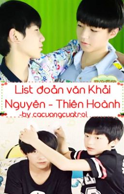 List đoản văn / Oneshot Khải Nguyên - Thiên Hoành