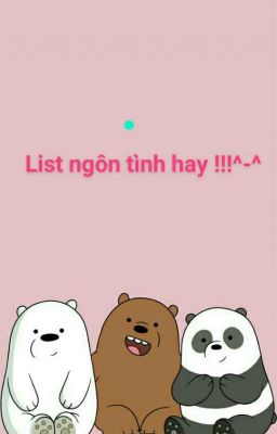 List Ngôn tình ( kèm cả lời giới thiệu nữa nha )