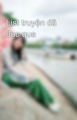 List truyện đã đọc qua