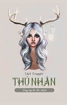 List truyện Thú Nhân 