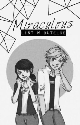 List w butelce » Miraculous