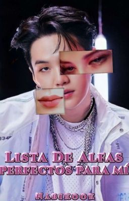 LISTA DE ALFAS PERFECTOS PARA MÍ; YoonMin/윤민