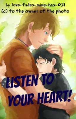 Listen to your Heart! [SolAngelo][BoyxBoy]