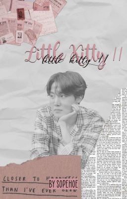 LITTLE KITTY II ᝰ ʲʰˢ ᵐʸᵍ