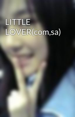 LITTLE LOVER(com,sa)