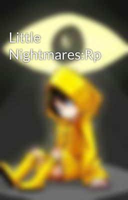 Little Nightmares:Rp