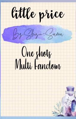 Little Price? (Oneshots Multifandom)