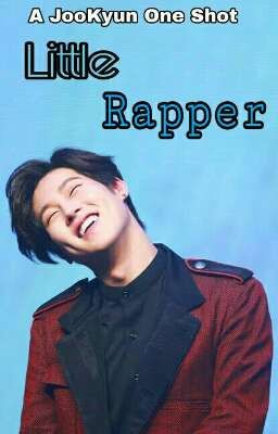 Little Rapper (JooKyun) {✔}