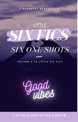 Little SiX Fics | Vol 2