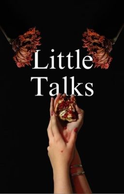 Little Talks