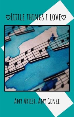 ♡LITTLE THINGS I LOVE♡