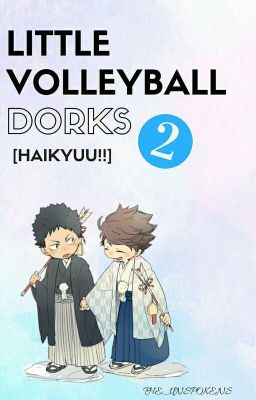 Little Volleyball Dorks 2