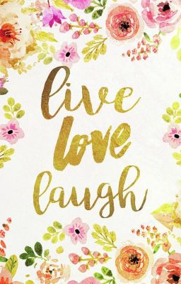 Live Love Laugh